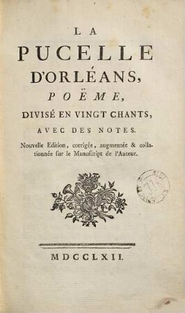 La pucelle d'Orleans : poème divisé en vingt chants, avec des notes