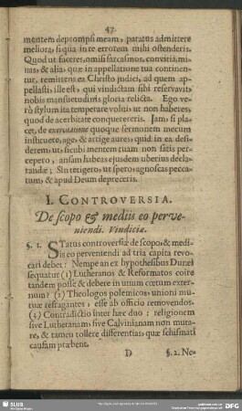 I. Controversia. De scopo & mediis eo perveniendi. Vindiciae