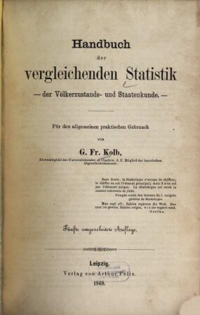 Handbuch der vergleichenden Statistik der Völkerzustands- und Staatenkunde : für den allgemeinen praktischen Gebrauch