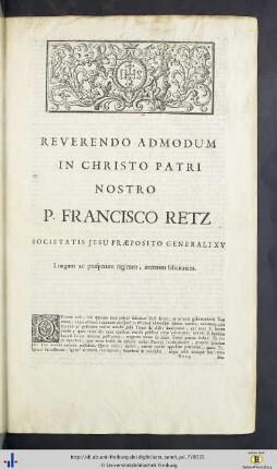 Reverendo Admodum In Christo Patri Nostro P. Francisco Retz Societatis Jesu Praeposito Generali XV.