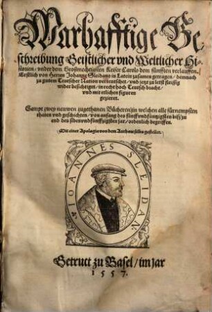 Warhafftige Beschreibung Geistlicher vnd Weltlicher Historien vnder ... Keiser Carolo V. verlauffen