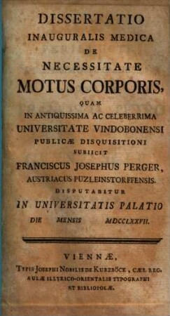 Dissertatio Inauguralis Medica De Necessitate Motus Corporis