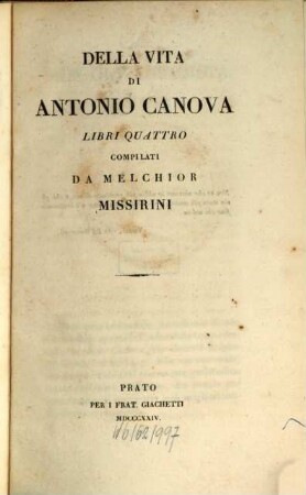 Della vita di Antonio Canova libri quattro