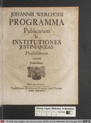 Johannis Werlhofii Programma Publicarum In Institutiones Iustinianaeas Praelectionum Auspiciis Praemissum