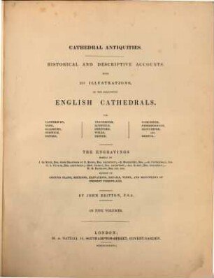 Cathedral Antiquities : Historical and descriptive Accounts, with 311 illustrations of the following English Cathedrals. 3. Winchester. Lichfield. Hereford