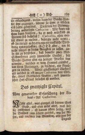 Das zwantzigste Capitul. Von genauester Erforschnung der Lebens-Art Catharinæ.