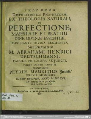Disputationem pneumaticam, ex theologia naturali, de perfectione, majestate et beatitudine divinae essentiae