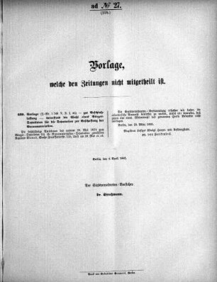 Anlage: ad No.27 (239), Vorlagen, welche den Zeitungen nicht mitgeteilt sind