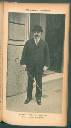 Señor Julián J. Solveyra, gerente del Banco de la Nación - [Retrato] : Transeúntes conocidos