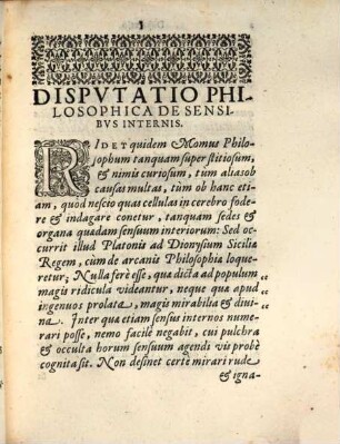 Dispvtatio Philosophica, De Sensibvs Internis : In Catholica Et Celebri Academia Ingolstadiensi, Anno M.D.XC. pridie Non. Iulij publice proposita
