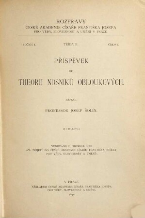 Rozpravy České Akademie Císaře Františka Josefa pro Vědy, Slovesnost a Umění. 1, 1. 1891/92. (1892)