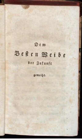 Dem Besten Weibe der Zukunft geweiht.