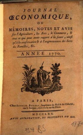 Journal oeconomique ou mémoires, notes et avis sur l'agriculture, les arts, le commerce. 1770