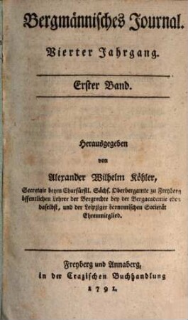 Bergmännisches Journal. 4,1. 1791, St. 1 - 6 (Jan. - Juni)