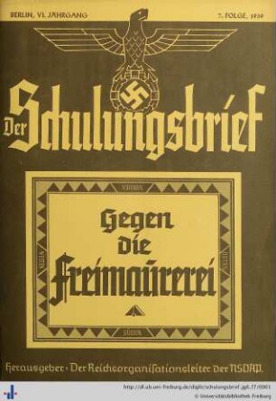 VI. Jahrgang, Folge 7: Der Schulungsbrief
