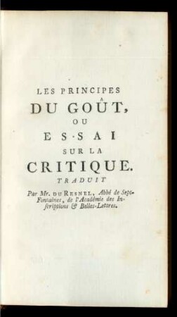 Les Principes Du Goût, Ou Essai Sur La Critique
