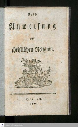 Kurze Anweisung zur christlichen Religion