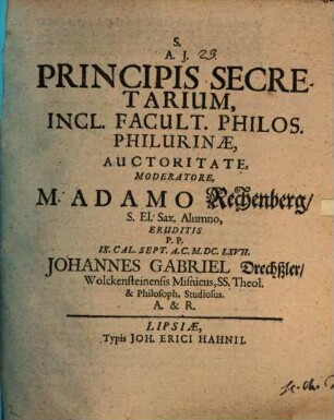 Principis secretarium , Incl. Facult. Philos. Philurinae, Auctoritate