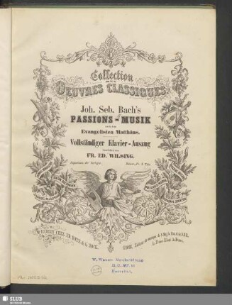 Joh. Seb. Bach's Passions-Musik nach dem Evangelisten Matthäus