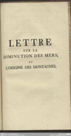 Lettre Sur La Diminution Des Mers, Et L`Origine Des Montagnes