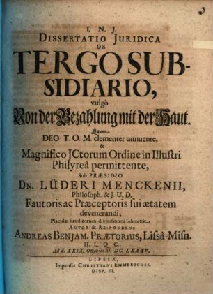 Diss. iur. de tergo subsidiario, vulgo von der Bezahlung mit der Haut