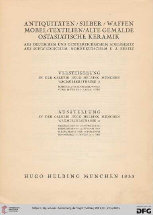 Antiquitäten, Silber, Waffen, Möbel, Textilien, alte Gemälde, ostasiatische Keramik : aus deutschem und oesterreichischem Adelsbesitz, aus schwedischem, norddeutschem u.a. Besitz; Versteigerung in der Galerie Hugo Helbing München: Freitag 20. und Samstag 21 Januar