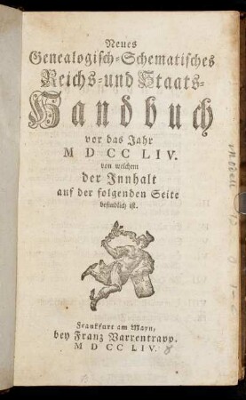 1754: Neues genealogisch-schematisches Reichs- und Staats-Handbuch