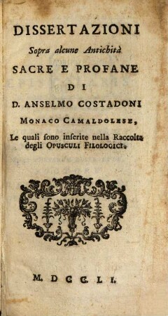 Dissertazioni sopra alcune Antichità sacre e profane