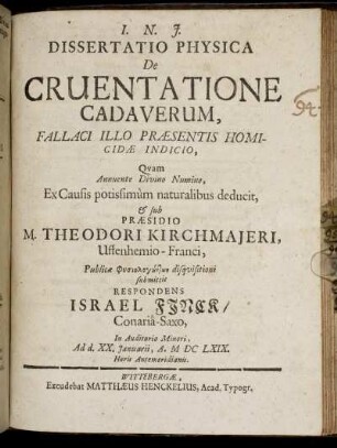 Dissertatio Physica De Cruentatione Cadaverum, Fallaci Illo Praesentis Homicidae Indicio