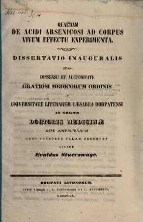 Quaedam de acidi arsenicosi ad corpus vivum effectu experimenta : (Diss. inaug.)