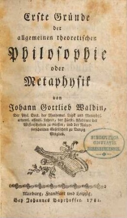Erste Gründe der allgemeinen theoretischen Philosophie oder Metaphysik