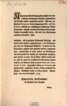 Allgemeiner Verordnung zufolg müssen die vierteljährige Rechnungs-Auszüge ohnmittelbar mit Bericht anhero eingesendet werden ... : Mannheim, den 7ten Decembris 1779.