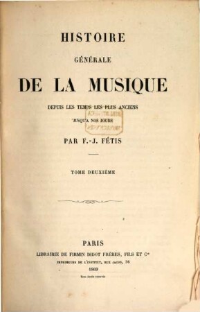Histoire générale de la musique depuis les temps les plus anciens jusqu'à nos jours, 2