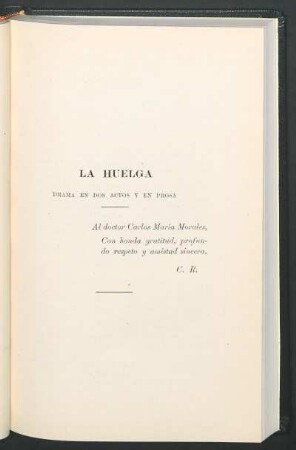 La huelga : Drama en dos actos y en prosa