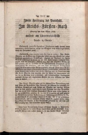 Zweite Fortsezung des Protokolls : Im Reichs-Fürsten-Rath Freytag den 6ten März 1795. meldete am Directorial-Tisch stando in Circulo