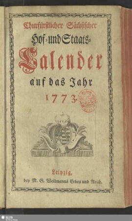 1773: Churfürstlich-Sächsischer Hof- und Staatscalender