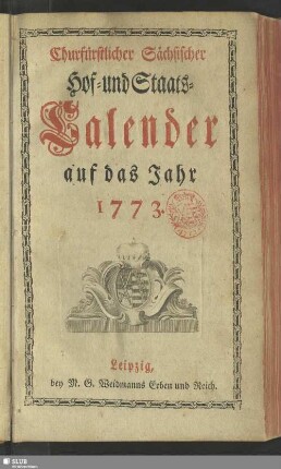1773: Churfürstlich-Sächsischer Hof- und Staatscalender