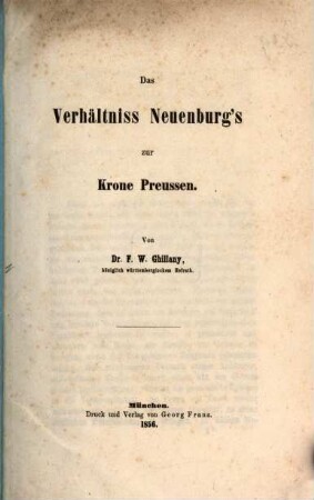 Das Verhältniss Neuenburg's zur Krone Preussen