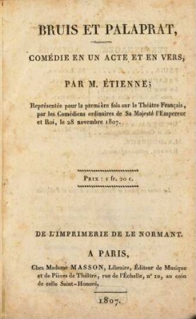 Bruis et Palaprat : comédie en un acte et en vers