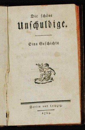 Die schöne Unschuldige : Eine Geschichte