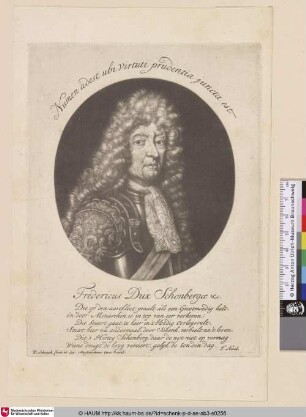 Fredericus Dux Schonbergae &c