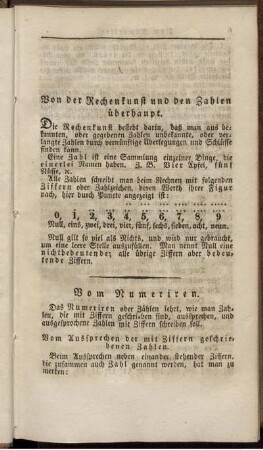 von der Rechenkunst und den Zahlen überhaupt. Vom Numeriren. Vom Addiren unbenannter Zahlen. Vom Subtrahiren und Dividiren. Verwandlung der benannten Zahlen.