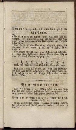 von der Rechenkunst und den Zahlen überhaupt. Vom Numeriren. Vom Addiren unbenannter Zahlen. Vom Subtrahiren und Dividiren. Verwandlung der benannten Zahlen.