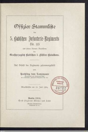 Offizier-Stammliste des 5. Badischen Infanterie-Regiments Nr. 113 und seines Stammbataillons des Großherzoglich Badischen 3. Füsilier-Bataillons