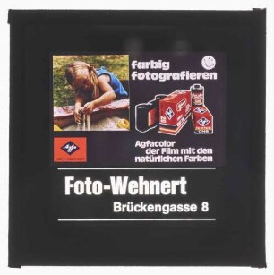 Werbetext mit Foto und Grafik "farbig fotografieren Agfacolor der Film mit den natürlichen Farben" darunter "Foto-Wehnert Brückengasse 8"