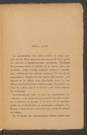 I - Regina, actriz