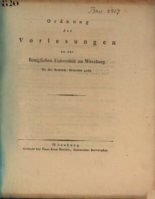 Ordnung der Vorlesungen an der Königlichen Universität Würzburg. 1820. SS.
