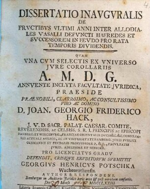 Dissertatio inauguralis de fructibus ultimi anni inter allodiales vasalli defuncti haeredes et successorem in feudo pro rata temporis dividendis