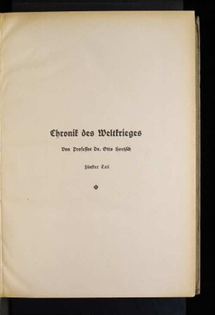 Chronik des Weltkrieges : Fünfter Teil