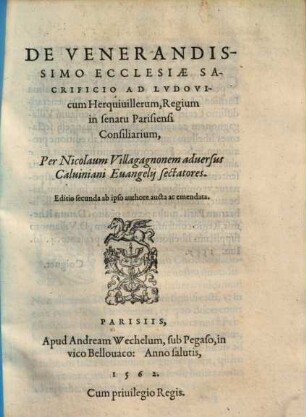 De venerandissimo ecclesiae sacrificio ... adversus Calviniani Evangelii sectatores ...